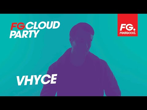 VHYCE | FG CLOUD PARTY | LIVE DJ MIX | RADIO FG 🎧