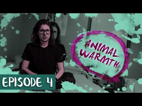 Animal Warmth | S1 E4 | "Not Really You So Much"
