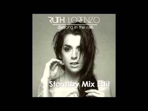 Ruth Lorenzo   Dancing in the rain Stormby Mix Edit