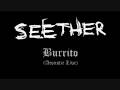 Seether - Burrito (Acoustic Live) 