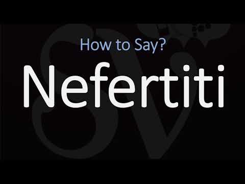 How to Pronounce Nefertiti? (CORRECTLY) Queen of Egypt Pronunciation