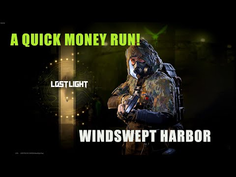 A Quick Money Run in Windswept Harbor -  Lost Light