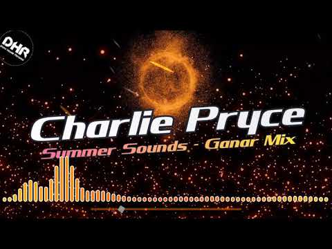 Charlie Pryce - Summer Sounds - Ganar Mix (July 2021) - DHR