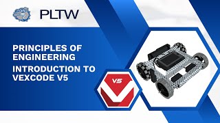 PLTW POE - Python Programming - Introduction to VEXcode V5