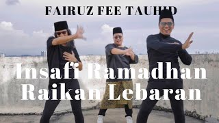 Insafi Ramadhan Raikan Lebaran Music Video