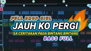 Download lagu DJ JAUH KO PERGI - SA CERITAKAN PADA BINTANG (Prengky Gantay Remix) BASS FULL DROP SIUL VIRAL TIKTOK mp3