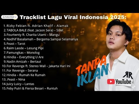 LAGU VIRAL TIKTOK & SPOTIFY TERBARU 2025 - Playlist Hits Indonesia Terpopuler TANPA IKLAN guys 🎵