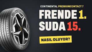 Continental PremiumContact 7 İnceleme | FRENDE 1., SUDA 15. NASIL?