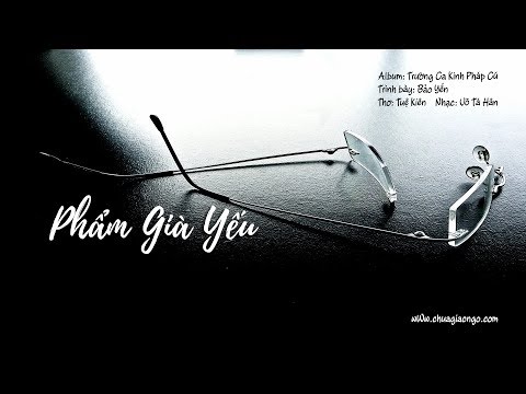 Phẩm già yếu - Bảo Yến