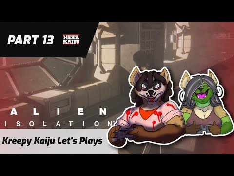 Alien Isolation Part 13: Ion Torch Upgrade Get! ...Now What? | Kreepy Kaiju Let's Plays