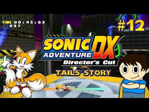 Cattigan619 Plays:Sonic Adventure DX(Tails' Story) pt12