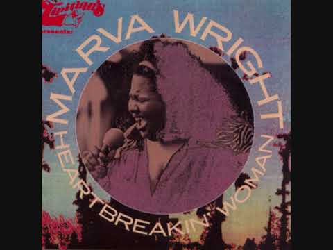 Marva Wright - Heartbreakin' Woman (Full Album)