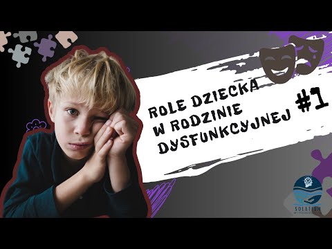 Role przyjmowane przez dzieci w rodzinach dysfunkcyjnych. wprowadzenie [#1]