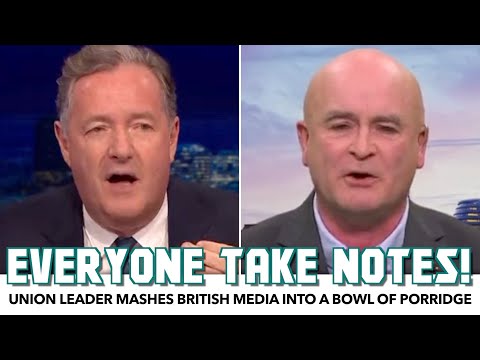 Union Leader Mashes British Media Into A Bowl Of Porridge