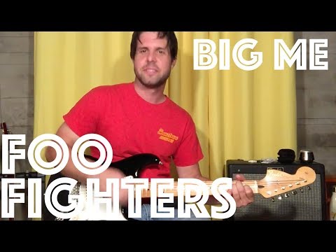 Guitar Lesson: How To Play Big Me By Foo Fighters
