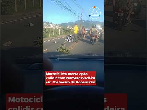 Motociclista m0rre após colidir com retroescavadeira em Cachoeiro de Itapemirim, Espírito Santo.