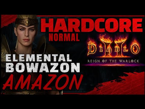 [Normal] HARDCORE Elemental Bowazon Guided Playthrough | Diablo 2 RotW