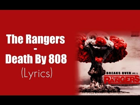 The Rangers - Death By 808 (Lyrics) [@leeleetsnmi]