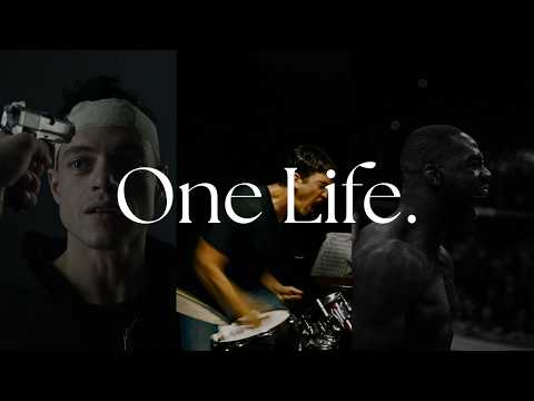 One Life, One Chance.
