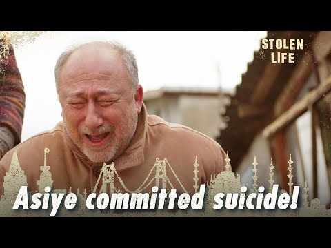 Asiye committed suicide - Stolen Life | Short Scenes