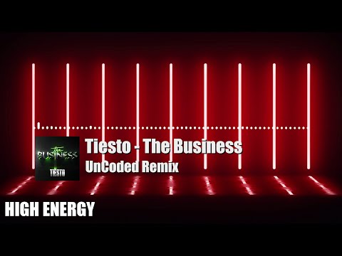 Tiesto - The Business (UnCoded Remix)