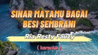 Download lagu Sinar Matamu Bagai Besi Sembrani - Ria Resty Fauzy (Karaoke)🎤 Minus One mp3 Download lagu Sinar Matamu Bagai Besi Sembrani - Ria Resty Fauzy (Karaoke)🎤 Minus One mp3