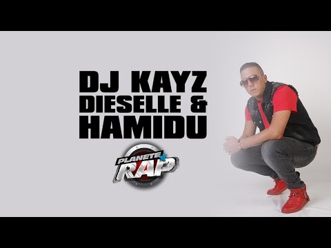 Dj Kayz - Dieselle & Hamidu en live #PlanèteRap