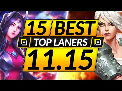 15 BEST TOP LANE Champions to MAIN and RANK UP in 11.15 - Tips for Season 11 - LoL Guide