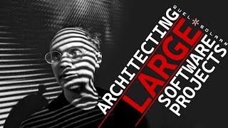 Architecting LARGE software projects.