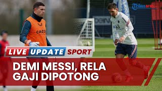 Emiliano Martinez Rela Gajinya Dipotong demi Kedatangan Lionel Messi yang Gemparkan Jagat Sepak Bola
