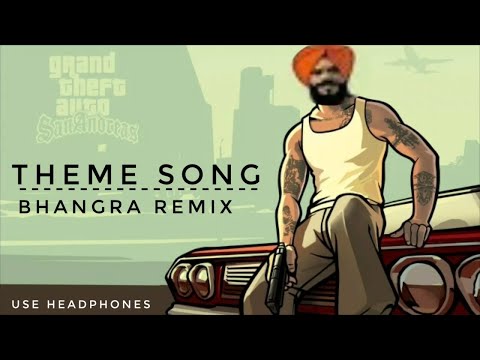 GTA San Andreas - Theme Song Remix | Bhangra Remix | SanAndreas theme song Pinjabi Remix | Amby