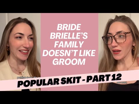 Part 12: Bride Brielle’s Family Doesn’t Like Groom