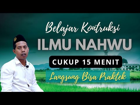 NGAJI NAHWU {{Langkah-Langkah Cepat Menguasai Ilmu Nahwu}}