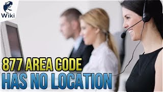877 Area Code Has No Location, Here's Why