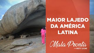 Conheça as belezas do Lajedo de Pai Mateus com Patty Leone | MALA PRONTA