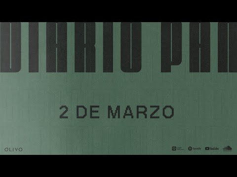 Devocional Diario Pan 2 de Marzo #DiarioPan