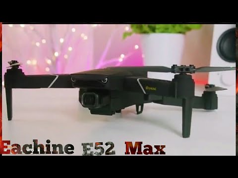 EACHINE E52 MAX 2020| BEST DRONE OF 2020|