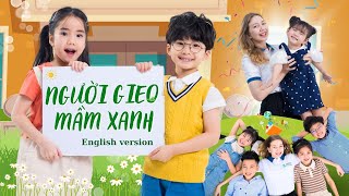 NGƯỜI GIEO MẦM XANH - English version - Hứa Kim Tuyền - Hoàng Dũng | Scots English