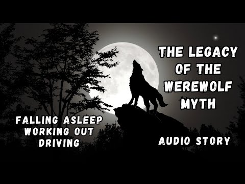 The Legacy of the Werewolf Myth | Origins, Evolution & Media