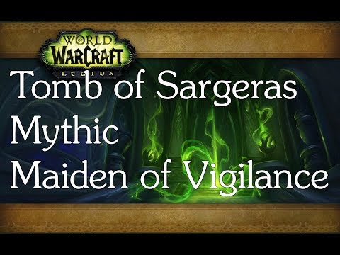 Tomb of Sargeras Mythic - Maiden of Vigilance - Holy Paladin POV