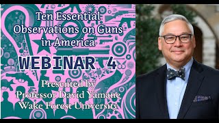 Defensive Gun Use & Irrationality of Defensive Gun Ownership: Webinar 4 of 7
