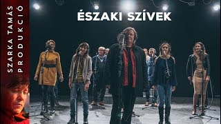 Szarka Tamás feat. Felvidék Allstars: Északi szívek (videó)