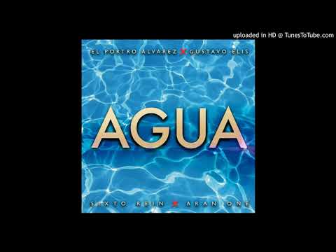 El Potro Álvarez x Gustavo Elis x Aran One x Sixto Rein - Agua [Official Audio]