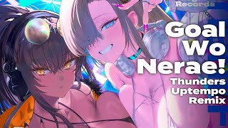 【ブルアカ】Goal Wo Nerae! (Thunders Uptempo Remix)