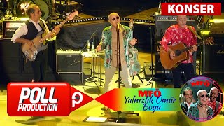 MFÖ - Yalnızlık Ömür Boyu - (Harbiye Açık Hava Konseri)