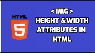 Image height and width attributes in HTML | HTML5 Tutorial