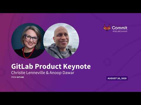Commit Virtual 2020: GitLab Product Keynote