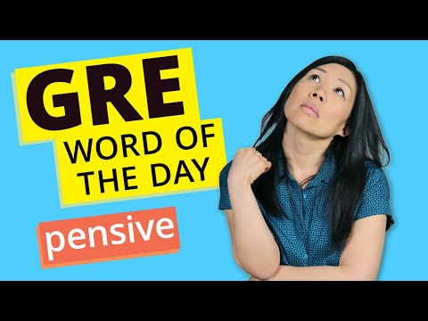 GRE Vocab Word of the Day: Pensive | GRE Vocabulary