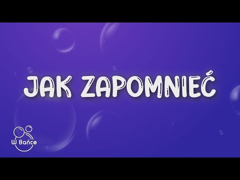 Jeden Osiem L - Jak Zapomnieć (Tekst/Lyrics)