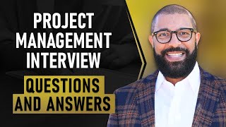 Project Manager Interview Questions and Answers